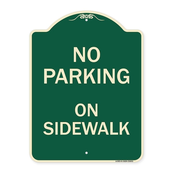 Signmission No Parking on Sidewalk Parking Heavy-Gauge Aluminum Architectural Sign, 24" x 18", G-1824-23693 A-DES-G-1824-23693 - main
